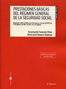Prestaciones básicas del Régimen General de la Seguridad Social: adaptado al RDL 5/2013, de 15 de marzo, a la Ley 27/2011, de 2 de agosto y al RDL 11/2013, de 2 de agosto