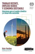 Trabajo decente, empleos verdes y economía sostenible: Soluciones para el cambio climático y el desarrollo sostenible