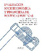 Evaluación socioeconómica y financiera de políticas públicas