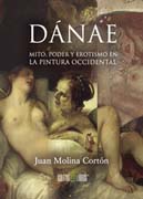 Dánae: Mito, poder y erotismo en la pintura occidental