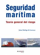 Seguridad marítima: teoría general del riesgo