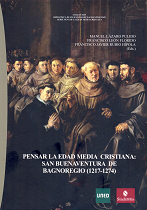 Pensar la Edad Media Cristiana: San Buenaventura de Bagnoregio (1217-1274)