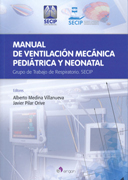 Manual de ventilación pediátrica y neonatal