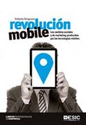 Revolución mobile: Los cambios sociales y de marketing producidos por las tecnologías móviles
