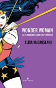 Wonder Woman: El feminismo como superpoder