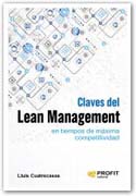 Claves del Lean Management: En tiempos de máxima competitividad