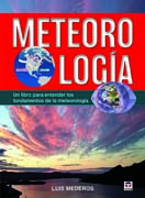 Meteorología: un libro para enternder los fundamentos de la meteorología