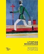 Utopías modernas / Modern Utopias