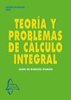 Teoría y problemas de cálculo integral