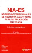 NIA-ES. Normas Internacionales de Auditoría adaptadas para su aplicación en España: Guía de consulta rápida
