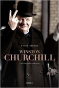 Winston Churchill: Una biografía colectiva