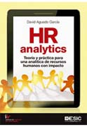 HR Analytics: Teoría y práctica para una analítica de recursos humanos con impacto