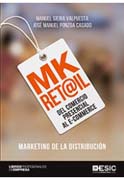 MK RET@IL: Del comercio presencial al e-commerce. Marketing de la distribución