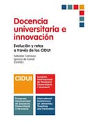 Docencia universitaria e innovación: Evolución y retos a través de los CIDUI
