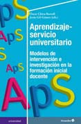 Aprendizaje-servicio universitario: Modelos de intervención e investigación en la formación inicial docente