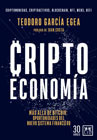 Criptoeconomía: Más allá del bitcoin: Oportunidades para el sistema financiero