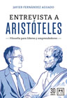 Entrevista a Aristóteles: Filosofía para líderes y emprendedores