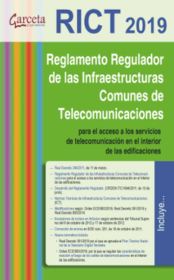 RICT 2019. Reglamento de Infraestructuras Comunes de Telecomunicación