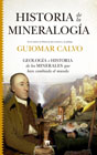 Historia de la mineralogía: Geología e historia de los minerales que han cambiado el mundo