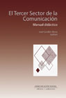 El tercer sector de la comunicación: Manual didáctico