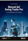 Manual del Swing Trader Pro: La probabilidad está echada