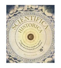 Scientifica historica: Los grandes libros científicos que han configurado la historia del conocimiento