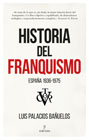 Historia del Franquismo: España 1936-1975