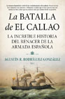 La batalla de El Callao: La increíble historia del renacer de la Armada Española