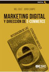 Marketing digital y dirección de e-commerce: Integración de las estrategias digitales