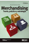 Merchandising: Teoría, práctica y estrategia