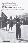 Vidas truncadas: historias de violencia en la España de 1936