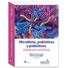 Microbiota, probióticos y prebióticos: Evidencia científica