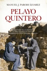 Pelayo Quintero: La aventura de un pionero de la Arqueología en España y Marruecos a principios del siglo XX