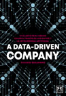 A Data-Driven Company: 21 claves para crear valor a través de los datos y la inteligencia artificial