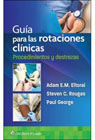 Guía para las rotaciones clínicas: Procedimientos y destrezas