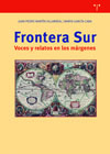 Frontera sur: Voces y relatos en los márgenes