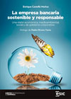 La empresa bancaria sostenible y responsable: una visión económica, medioambiental, social y de gobierno corporativo