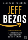 Jeff Bezos: El genio visionario y controvertido detrás de Amazon.