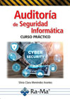 Auditoría de la Seguridad Informática: Curso Práctico