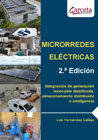 Microrredes Eléctricas: Integración de generación renovable distribuida, almacenamiento distribuido e inteligencia