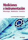 Mediciones e instrumentación: Metrologia, modelamiento, sensorica