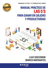 Manual práctico de las 5’S para ganar en calidad y productividad: Organiza tu vida y tu trabajo en 5 pasos