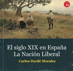 El siglo XIX en España: La Nación Liberal