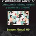 Viviendo con Covid-19: consecuencias médicas, mentales y sociales de la pandemia