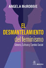 El desmantelamiento del feminismo: Género, Cultura y Cambio Social