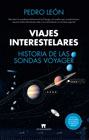 Viajes interestelares: Historia de las sondas Voyager