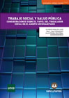 Trabajo Social y Salud Pública: Consideraciones sobre el papel del trabajador socioal en el ámbito socio-sanitario
