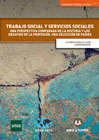 Trabajo Social y Servicios Sociales: Una perspectiva comparada de la historia y los desafíos de la profesión