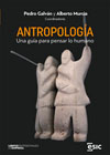 Antropología: Una guía para pensar lo humano