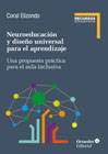 Neuroeducación y diseño universal para el aprendizaje: una propuesta práctica para el aula inclusiva